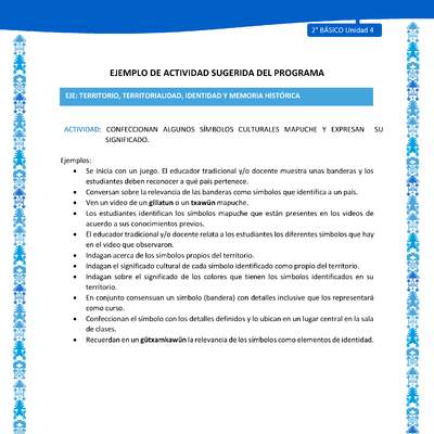 Actividad sugerida: LC02 - Mapuche - U4 - N°4:CONFECCIONAN ALGUNOS SÍMBOLOS CULTURALES MAPUCHE Y EXPRESAN SU SIGNIFICADO.