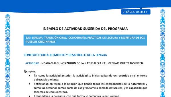 Actividad sugerida: LC02 - Mapuche - U4 - N°3: INDAGAN ALGUNOS ZUGUN DE LA NATURALEZA Y EL MENSAJE QUE TRANSMITEN.