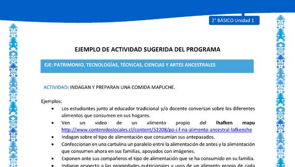 Actividad sugerida: LC02 - Mapuche - U1 - N°5: INDAGAN Y PREPARAN UNA COMIDA MAPUCHE.