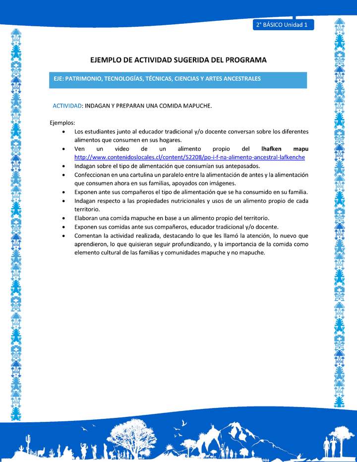 Actividad sugerida: LC02 - Mapuche - U1 - N°5: INDAGAN Y PREPARAN UNA COMIDA MAPUCHE.