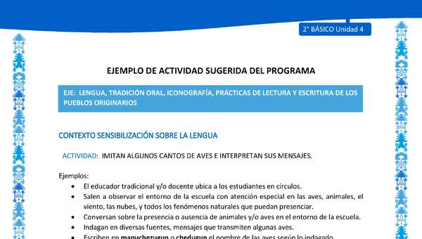 Actividad sugerida: LC02 - Mapuche - U4 - N°1: IMITAN ALGUNOS CANTOS DE AVES E INTERPRETAN SUS MENSAJES.