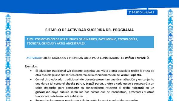 Actividad sugerida: LC02 - Mapuche - U2 - N°5: CREAN DIÁLOGOS Y PREPARAN OBRA PARA CONMEMORAR EL WIÑOL TXIPANTÜ.