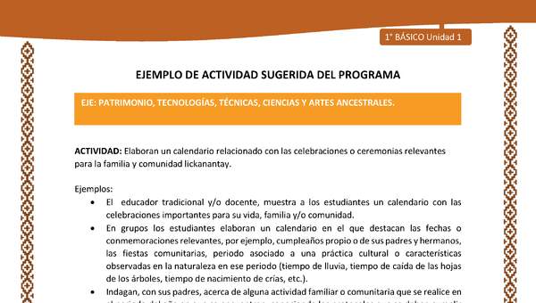 Actividad sugerida: LC01 - Lickanantay - U1 - N°9: ELABORAN UN CALENDARIO RELACIONADO CON LAS CELEBRACIONES O CEREMONIAS RELEVANTES PARA LA FAMILIA Y COMUNIDAD LICKANANTAY.