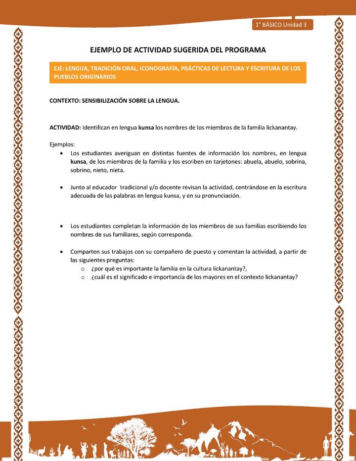 Actividad sugerida: LC01 - Lickanantay - U3 - N°1: IDENTIFICAN EN LENGUA KUNSA LOS NOMBRES DE LOS MIEMBROS DE LA FAMILIA LICKANANTAY.