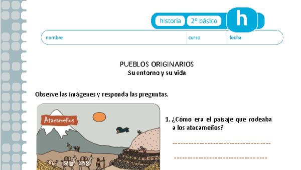 Pueblos originarios. Su entormo y su vida