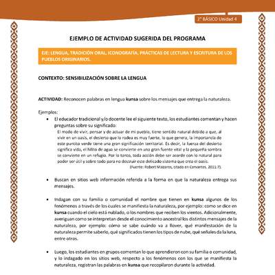 Actividad sugerida: LC02 - Lickanantay - U4 - N°2: RECONOCEN PALABRAS EN LENGUA KUNSA SOBRE LOS MENSAJES QUE ENTREGA LA NATURALEZA.