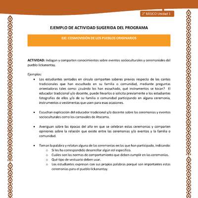 Actividad sugerida: LC02 - Lickanantay - U1 - N°7: INDAGAN Y COMPARTEN CONOCIMIENTOS SOBRE EVENTOS SOCIOCULTURALES Y CEREMONIALES DEL PUEBLO LICKANANTAY.