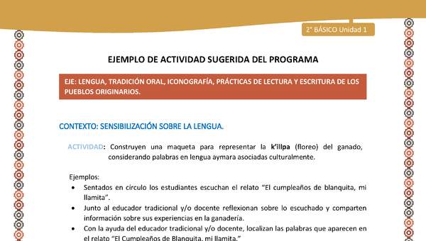 Actividad sugerida Nº 3 - LC02 - LS -AYM-U1-03-2B-LS-Construyen una maqueta para representar la k’illpa (floreo) del ganado, considerando palabras en lengua aymara asociadas culturalmente.