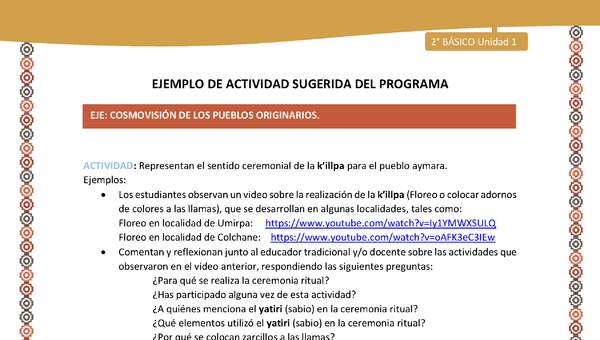 Actividad sugerida Nº 14 - LC01 - LS -15-AYM-U1-14-2B-ECO-Representan el sentido ceremonial de la k’illpa para el pueblo aymara.