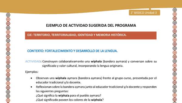 Actividad sugerida Nº 7- LC02 - AYM-U3-ET - Construyen colaborativamente una wiphala (bandera aymara) y conversan sobre su significado y valor cultural, incorporando la lengua originaria.