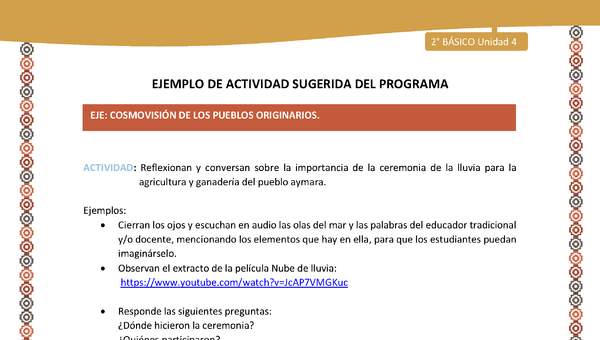 Actividad sugerida Nº 11- LC02 - AYM-U3-11-AYM-U4-11-2B-ECO-Reflexionan y conversan sobre la importancia de la ceremonia de la lluvia para la agricultura y ganadería del pueblo aymara.