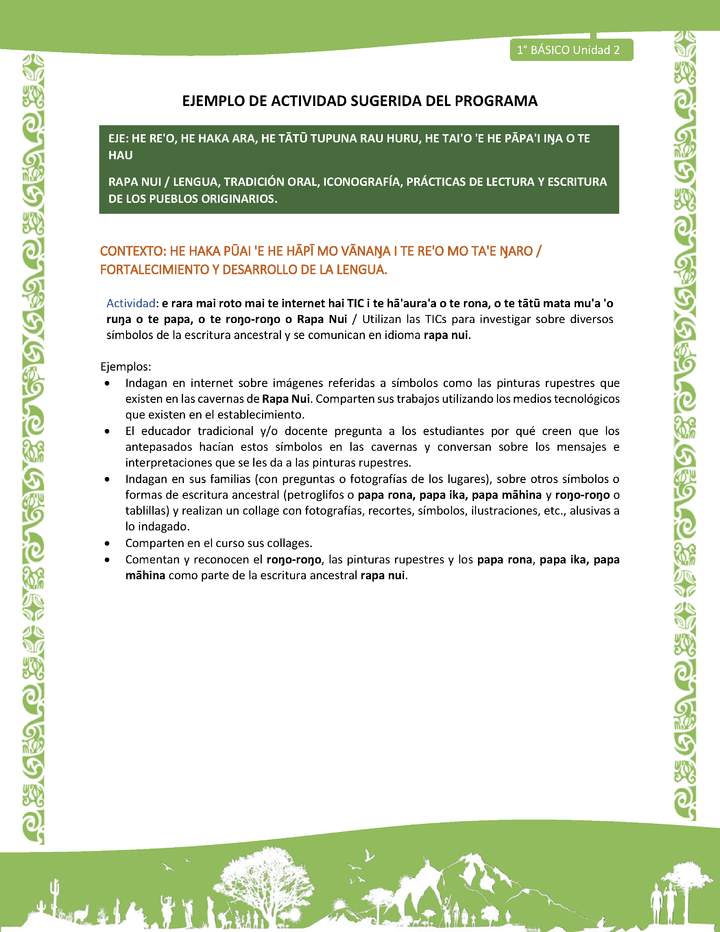 Actividad sugerida LC01 - Rapa Nui - U2 - N°31: Utilizan las TICs para investigar sobre diversos símbolos de la escritura ancestral y se comunican en idioma rapa nui.