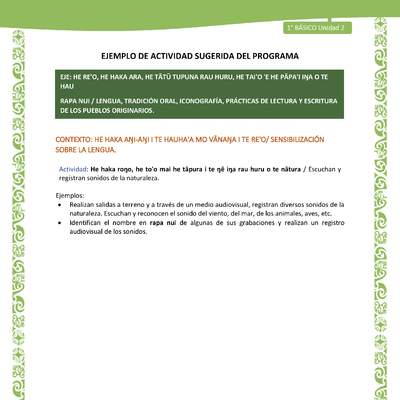 Actividad sugerida LC01 - Rapa Nui - U2 - N°19: Escuchan y registran sonidos de la naturaleza. Actividad sugerida LC01 - Rapa Nui - U2 - N°19: Escuchan y registran sonidos de la naturaleza.