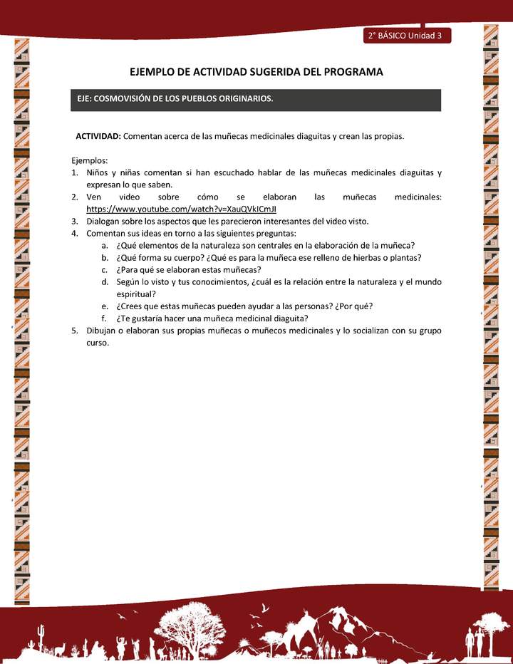 Actividad sugerida: LC02 - Diaguita - U3 - N°2: COMENTAN ACERCA DE LAS MUÑECAS MEDICINALES DIAGUITAS Y CREAN LAS PROPIAS.