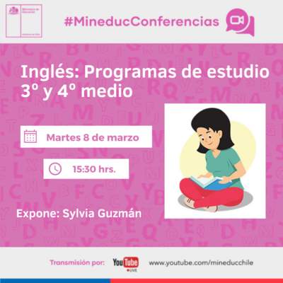 Conferencia: Inglés: Programas de Estudio 3º y 4º medio