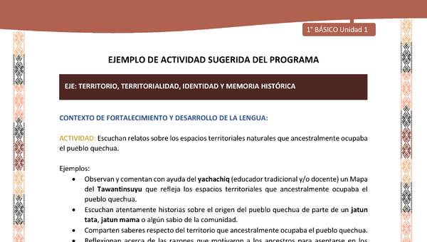 Actividad sugerida LC01 - Quechua - U1 - N°10: Escuchan relatos sobre los espacios territoriales naturales que ancestralmente ocupaba el pueblo quechua.