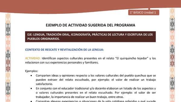 Actividad sugerida LC01 - Quechua - U1 - N°04: Identifican aspectos culturales presentes en el relato “El quirquincho tejedor” y los relacionan con sus experiencias personales y familiares.