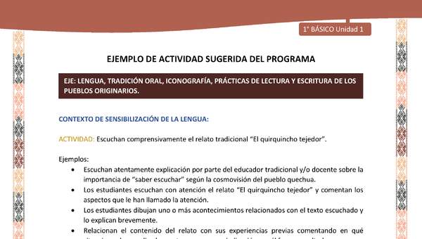Actividad sugerida LC01 - Quechua - U1 - N°01: Escuchan comprensivamente el relato tradicional “El quirquincho tejedor”.