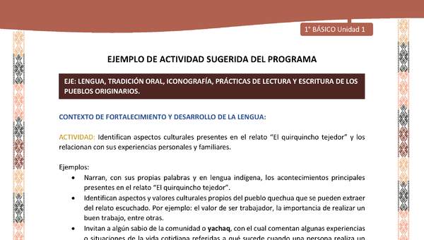 Actividad sugerida LC01 - Quechua - U1 - N°08: Identifican aspectos culturales presentes en el relato “El quirquincho tejedor” y los relacionan con sus experiencias personales y familiares.