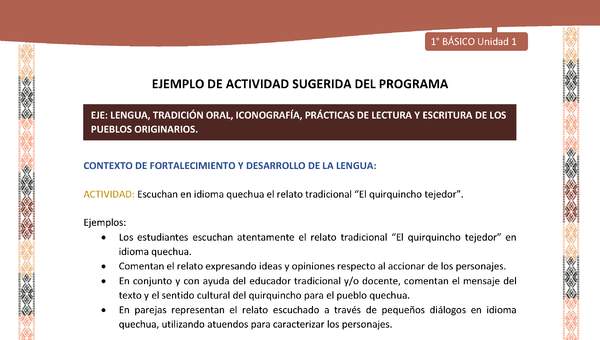Actividad sugerida LC01 - Quechua - U1 - N°06: Escuchan en idioma quechua el relato tradicional “El quirquincho tejedor”.