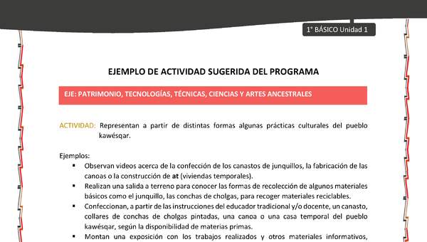 Actividad sugerida: LC01 - KAWÉSQAR - U1 - N°5: REPRESENTAN A PARTIR DE DISTINTAS FORMAS ALGUNAS PRÁCTICAS CULTURALES DEL PUEBLO KAWÉSQAR.