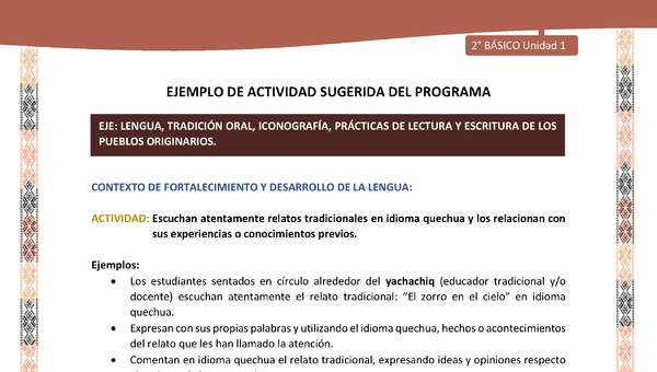 Actividad sugerida LC02 - Quechua - U1 - N°07: Escuchan atentamente relatos tradicionales en idioma quechua y los relacionan con sus experiencias o conocimientos previos.
