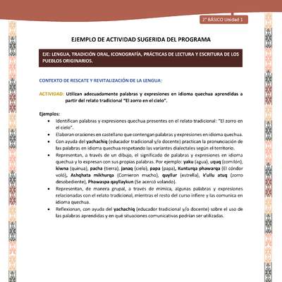 Actividad sugerida LC02 - Quechua - U1 - N°06: Utilizan adecuadamente palabras y expresiones en idioma quechua aprendidas a partir del relato tradicional “El zorro en el cielo”.