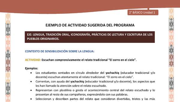 Actividad sugerida LC02 - Quechua - U1 - N°01:  Escuchan comprensivamente el relato tradicional “El zorro en el cielo”.