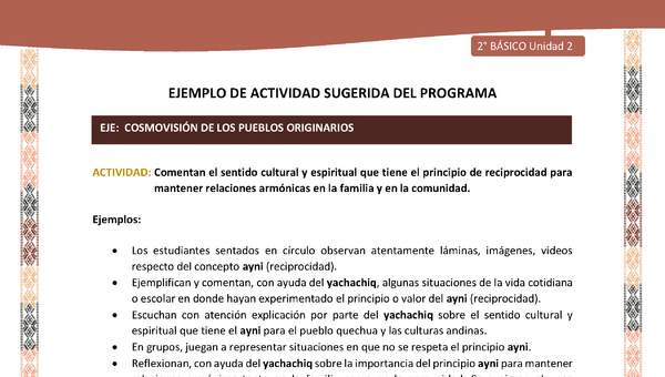 Actividad sugerida LC02 - Quechua - U2 - N°11: Comentan el sentido cultural y espiritual que tiene el principio de reciprocidad para mantener relaciones armónicas en la familia y en la comunidad.