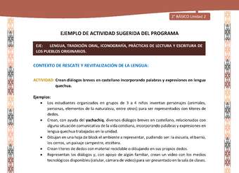 Actividad sugerida LC02 - Quechua - U2 - N°6:  Crean diálogos breves en castellano incorporando palabras y expresiones en lengua quechua.
