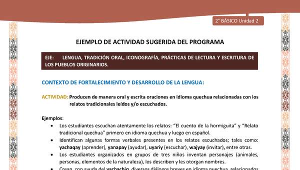 Actividad sugerida LC02 - Quechua - U2 - N°8: Producen de manera oral y escrita oraciones en idioma quechua relacionadas con los relatos tradicionales leídos y/o escuchados.