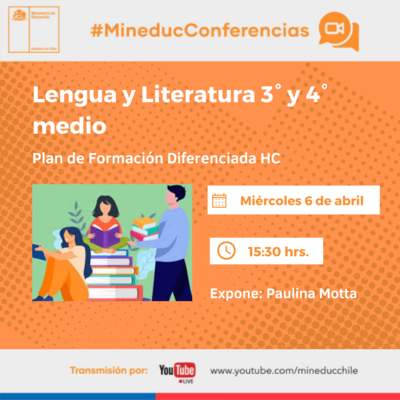Conferencia: Lenguaje y Literatura 3° y 4° medio