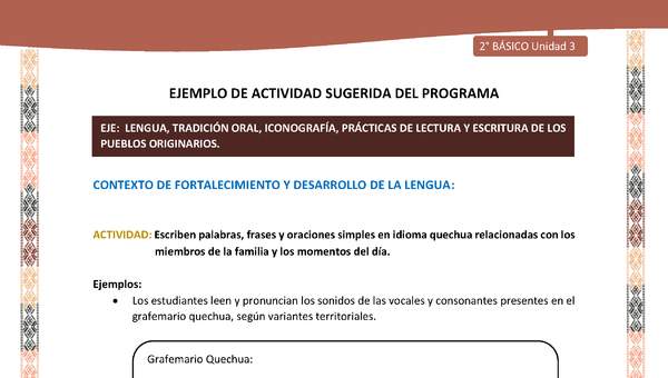 Actividad sugerida LC02 - Quechua - U3 - N°5: Escriben palabras, frases y oraciones simples en idioma quechua relacionadas con los miembros de la familia y los momentos del día.