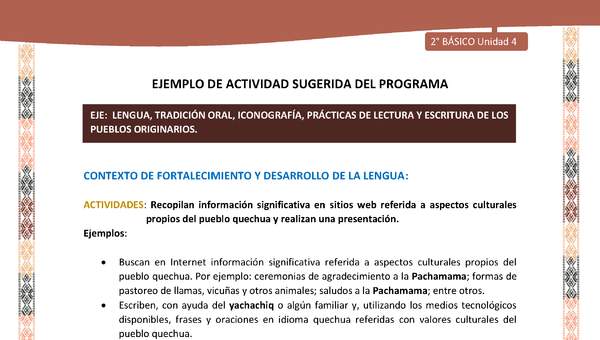 Actividad sugerida LC02 - Quechua - U4 - N°9: Recopilan información significativa en sitios web referida a aspectos culturales propios del pueblo quechua y realizan una presentación.