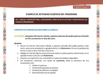Actividad sugerida LC02 - Quechua - U4 - N°3: Recopilan información referida a aspectos culturales del pueblo quechua utilizando las TIC y la presentan al resto del curso.