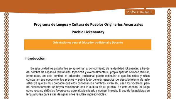 Orientaciones al docente - LC01 - Lickanantay - U3 - Introducción