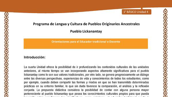Orientaciones al docente - LC01 - Lickanantay - U4 - Introducción