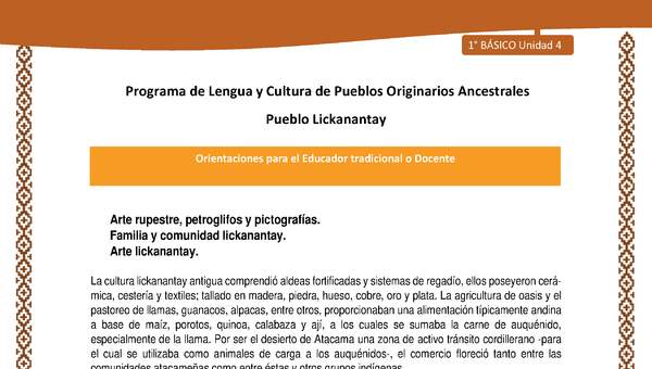 Orientaciones al docente - LC01 - Lickanantay - U4 - Arte rupestre, petroglifos y pictografías - Familia y comunidad lickanantay - Arte lickanantay