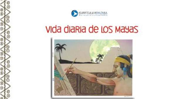 Vida diaria de los mayas