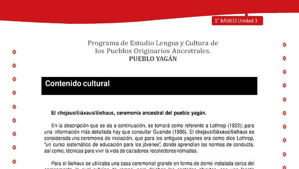 Contenido cultural: El chejaus/čiáxaus/šiehaus, ceremonia ancestral del pueblo yagán