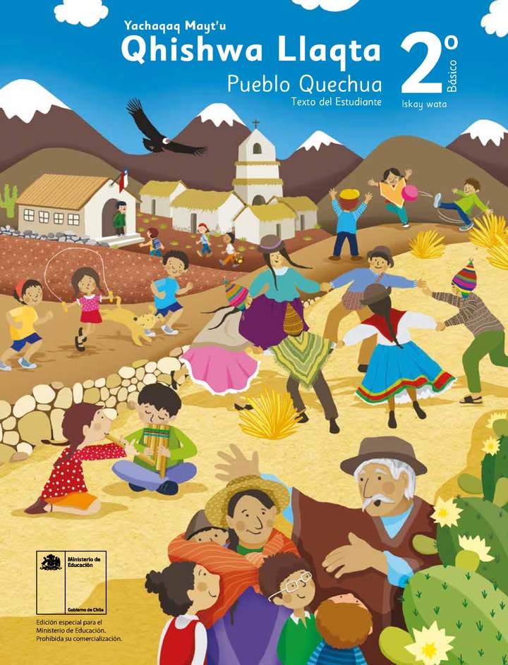 Lengua y Cultura de los Pueblos Originarios Ancestrales 2º Básico, Pueblo Quechua, Texto del estudiante