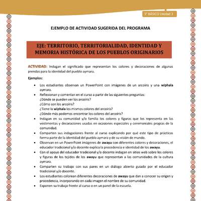 11-Actividad Sugerida LC03-U03-OA08-Indagan el significado que representan los colores y decoraciones de algunas prendas para la identidad del pueblo aymara.