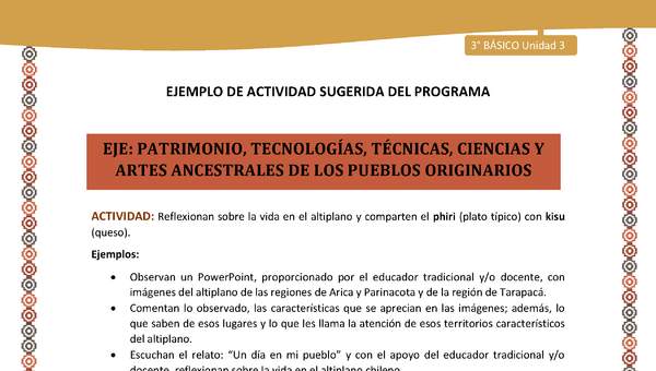 16-Actividad Sugerida LC03-U03-OA15-Reflexionan sobre la vida en el altiplano y comparten el phiri (plato típico) con kisu (queso).