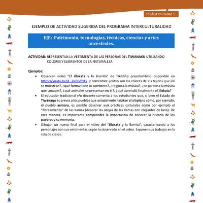 Representan la vestimenta de las personas del tiwanaku utilizando colores y elementos de la naturaleza