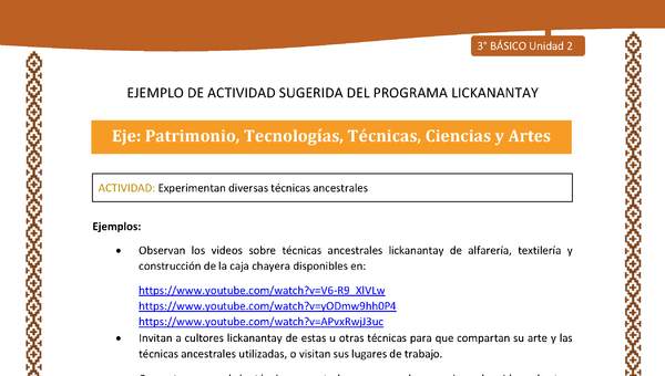 Experimentan diversas técnicas ancestrales