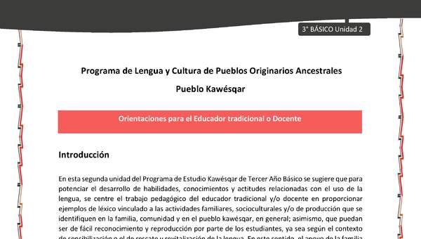 01-Orientaciones al docente - LC03 - Kawésqar - U2 - Orientaciones para el Educador tradicional o Docente: Introducción