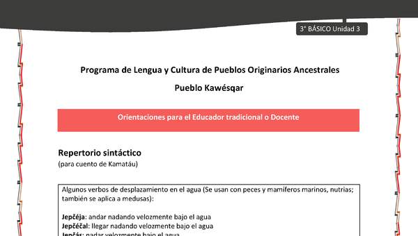 01-Orientaciones al docente - LC03 - Kawésqar - U3 - Repertorio sintáctico (para cuento de Kamatáu)