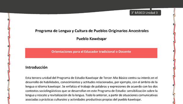 01-Orientaciones al docente - LC03 - Kawésqar - U3 - Orientaciones al educador tradicional y/o docentes: Introducción