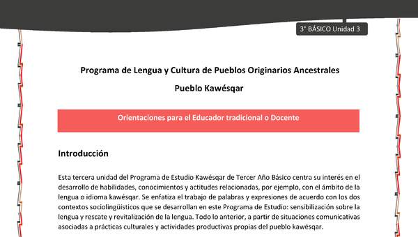 01-Orientaciones al docente - LC03 - Kawésqar - U3 - Orientaciones al educador tradicional y/o docentes: Introducción