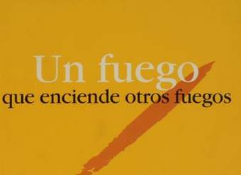Un fuego que enciende otros fuegos : páginas escogidas del Padre Alberto Hurtado